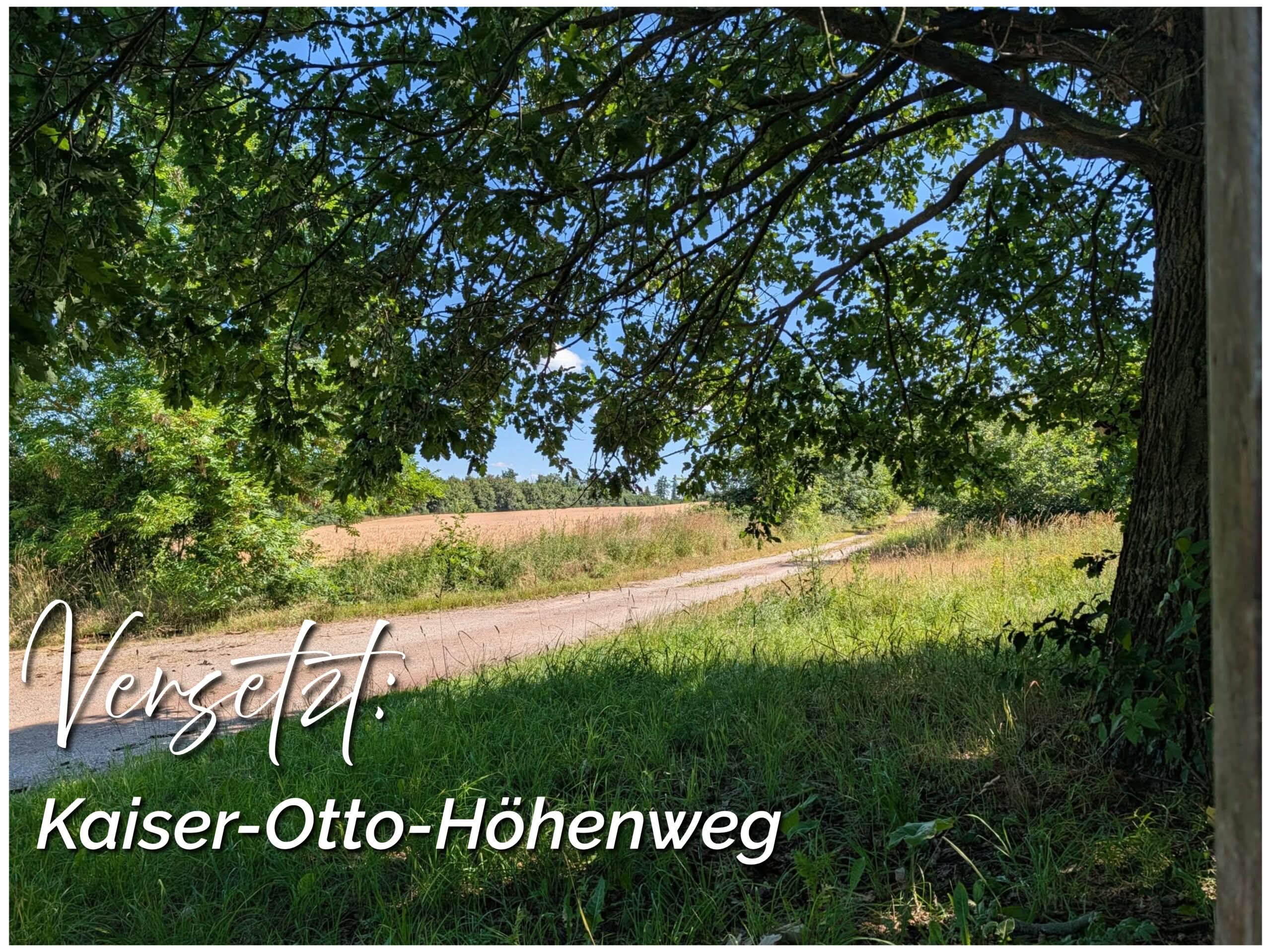 Versetzung Kaiser-Otto-Höhenweg